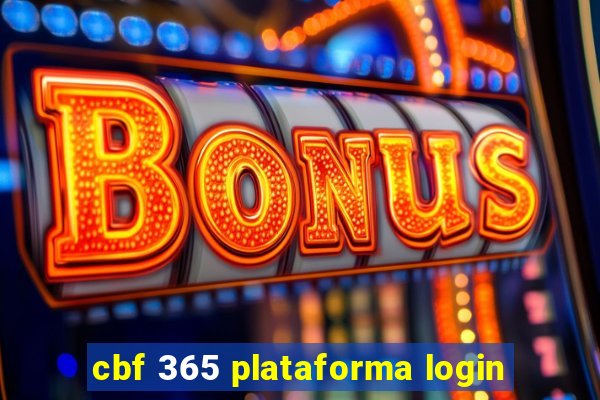 cbf 365 plataforma login